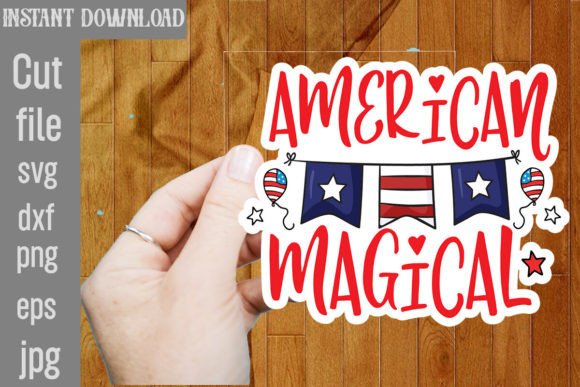 American Magical SVG Cut File: Graphics and Crafts