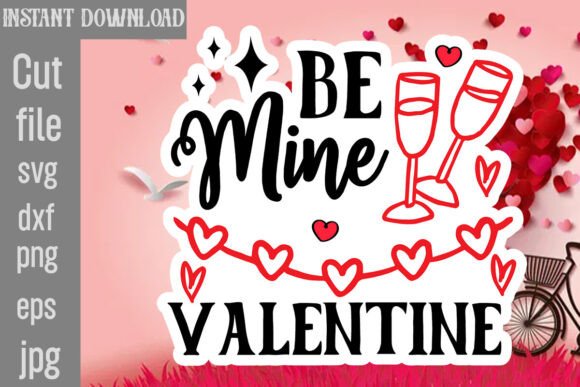 Be Mine Valentine SVG Cut File: Graphics & Crafts for Creative Marketing
