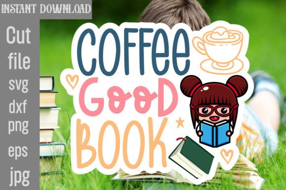 Coffee and a Good Book SVG Cut File