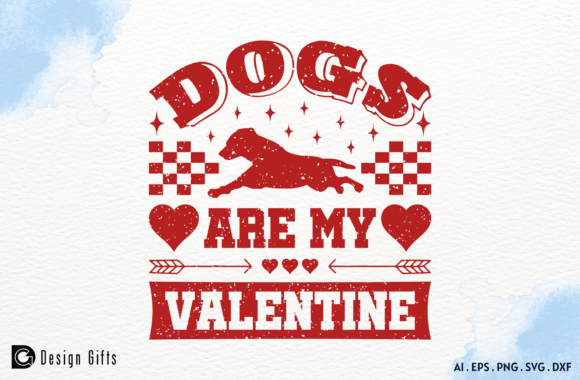 Dogs Are My Valentine Graphics for Crafts Projects