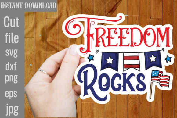 Freedom Rocks SVG Cut File for Crafts and Graphics
