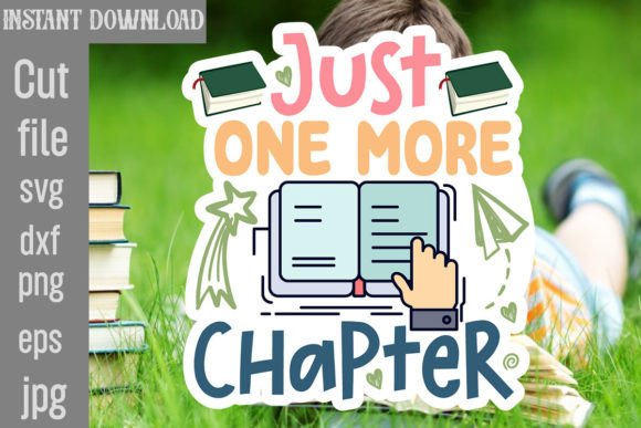 Just One More Chapter SVG Cut File