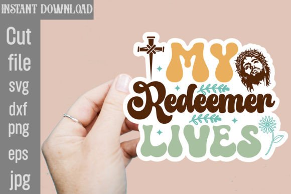 My Redeemer Lives SVG Cut File: Graphics & Crafts