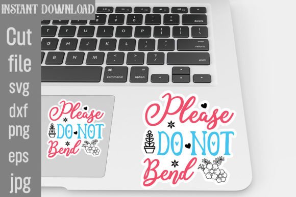 Please Do Not Bend SVG Stickers: Graphics for Crafts