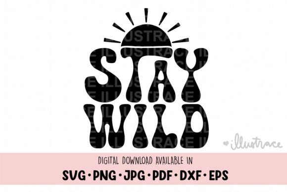 Stay Wild Svg, Adventure Png, Summer
