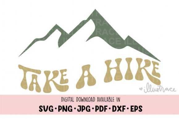 Take a Hike Graphics for Crafts and Digital Products